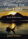 Waiting for the Light - Janet Fisher - 9780228850649