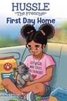 Hussle "The Frenchie": First Day Home - Lolo Telsey - 9780228856061