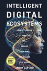 INTELLIGENT DIGITAL ECOSYSTEMS - Janak Alford - 9780228873020
