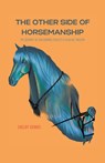 The Other Side Of Horsemanship - Shelby Dennis - 9780228885641