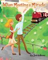 When Meeting a Miracle - Josh Kollmann - 9780228888277