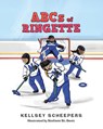 ABCs of Ringette - Kellsey Scheepers - 9780228896005