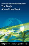 The Study Abroad Handbook - Anna (Vancouver Lidstone ; Caroline (Vancouver Rueckert - 9780230007611