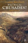 What Were the Crusades? - Jonathan Riley-Smith - 9780230220690