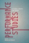 Performance Studies - Bryan (University of California Reynolds - 9780230247291