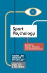 Sport Psychology - David (School of Sport and Exercise Science Tod ; Joanne Thatcher ; Rachel (Aberystwyth University Rahman - 9780230249875