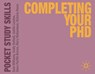 Completing Your PhD - Kate (Oxford Brookes University Williams ; Emily (School of Natural Sciences & Psychology Bethell ; Judith (Teddington) Lawton - 9780230292819