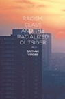 Racism, Class and the Racialized Outsider - Satnam Virdee - 9780230551640