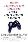How Computer Games Help Children Learn - D. Shaffer - 9780230602526