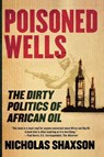 Poisoned Wells - Nicholas Shaxson - 9780230605329