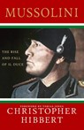 Mussolini - Christopher Hibbert - 9780230606050