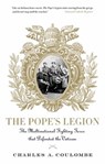 The Pope's Legion - Charles A. Coulombe - 9780230614697