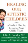 Healing Our Autistic Children - Julie A. Buckley - 9780230616394