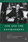 FDR and the Environment - D. Woolner ; H. Henderson - 9780230619685