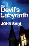 The Devil's Labyrinth - John Saul - 9780230756496