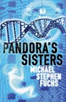 Pandora's Sisters - Michael Stephen Fuchs - 9780230756748