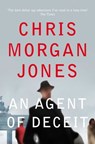 An Agent of Deceit - Chris Morgan Jones - 9780230759640