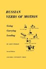 Russian Verbs of Motion - Leon Stilman - 9780231099318