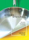 Kitchen Mysteries - Herve This - 9780231141703