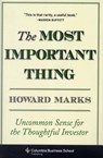 The Most Important Thing - Howard (Oaktree Capital Management Marks - 9780231153683