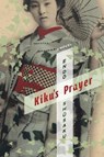 Kiku's Prayer - Shusaku Endo - 9780231162821