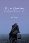 Slow Movies - Ira Jaffe - 9780231169790