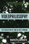 Videophilosophy - Maurizio Lazzarato - 9780231175395