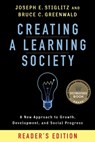 Creating a Learning Society - Joseph E. Stiglitz ; Bruce Greenwald - 9780231175494