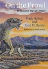 On the Prowl - Mark (Dryaduir Hill Wildlife Reserve) Hallett ; John Harris - 9780231184502