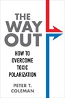 The Way Out - Peter T. Coleman - 9780231197403