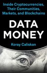 Data Money - Koray Caliskan - 9780231209595
