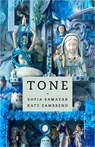 Tone - Sofia Samatar ; Kate Zambreno - 9780231211215