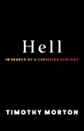 Hell - Timothy Morton - 9780231214711