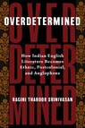 Overdetermined - Ragini Tharoor Srinivasan - 9780231218863