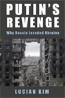 Putin's Revenge - Lucian Kim - 9780231223898