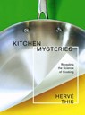 Kitchen Mysteries - Hervé This - 9780231512039