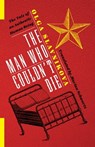 The Man Who Couldn't Die - Olga Slavnikova - 9780231546416