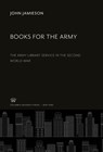 Books for the Army - John Jamieson - 9780231905022