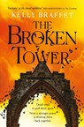 The Broken Tower - Kelly Braffet - 9780233006529