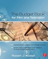 The Budget Book for Film and Television - Robert Koster - 9780240806204