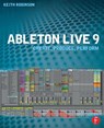 Ableton Live 9 - Keith (Lecturer at New York University Robinson - 9780240817897