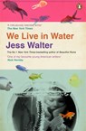 We Live in Water - Jess Walter - 9780241003855