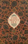 This Orient Isle - BROTTON,  Jerry - 9780241004029