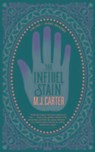 The Infidel Stain - CARTER,  Miranda - 9780241146262