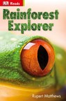 Rainforest Explorer - Rupert Matthews - 9780241181966