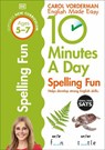 10 Minutes A Day Spelling Fun, Ages 5-7 (Key Stage 1) - Carol Vorderman - 9780241183847