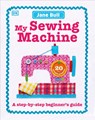 My Sewing Machine Book - Jane Bull - 9780241197226