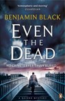 Even the Dead - BLACK,  Benjamin - 9780241197356