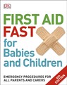 First Aid Fast for Babies and Children - DK - 9780241198735