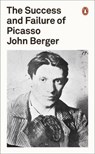 Success and Failure of Picasso - BERGER,  John - 9780241201244